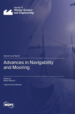 Advances in Navigability and Mooring 1