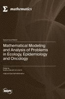 bokomslag Mathematical Modeling and Analysis of Problems in Ecology, Epidemiology and Oncology