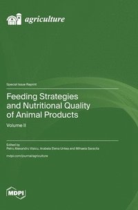 bokomslag Feeding Strategies and Nutritional Quality of Animal Products