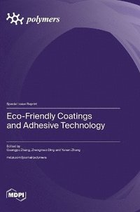 bokomslag Eco-Friendly Coatings and Adhesive Technology