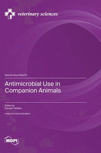 bokomslag Antimicrobial Use in Companion Animals