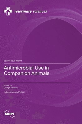 bokomslag Antimicrobial Use in Companion Animals