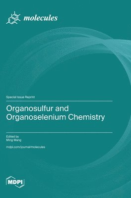 bokomslag Organosulfur and Organoselenium Chemistry