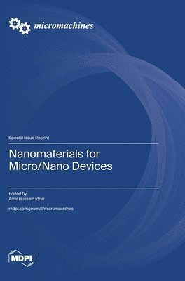 Nanomaterials for Micro/Nano Devices, Inbunden