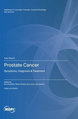 bokomslag Prostate Cancer: Symptoms, Diagnosis & Treatment