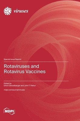 bokomslag Rotaviruses and Rotavirus Vaccines