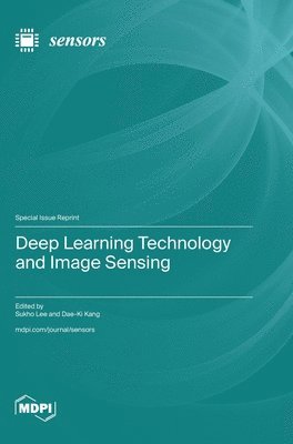 bokomslag Deep Learning Technology and Image Sensing