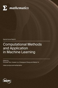 bokomslag Computational Methods and Application in Machine Learning