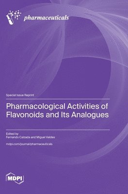 bokomslag Pharmacological Activities of Flavonoids and Its Analogues