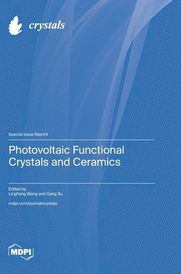 bokomslag Photovoltaic Functional Crystals and Ceramics