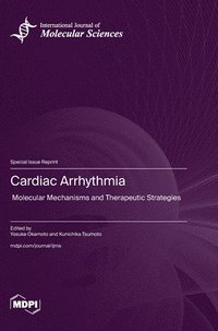 bokomslag Cardiac Arrhythmia: Molecular Mechanisms and Therapeutic Strategies