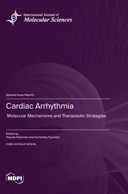 bokomslag Cardiac Arrhythmia: Molecular Mechanisms and Therapeutic Strategies