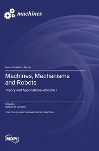 bokomslag Machines, Mechanisms and Robots