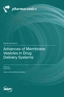 bokomslag Advances of Membrane Vesicles in Drug Delivery Systems