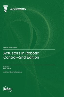 Actuators in Robotic Control-2nd Edition 1