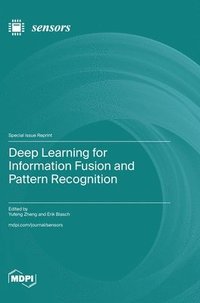 bokomslag Deep Learning for Information Fusion and Pattern Recognition