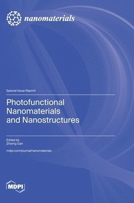 bokomslag Photofunctional Nanomaterials and Nanostructures