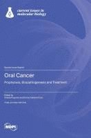 bokomslag Oral Cancer: Prophylaxis, Etiopathogenesis and Treatment