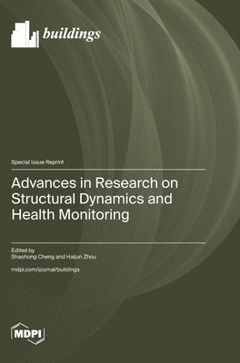 Advances in Research on Structural Dynamics and Health Monitoring 1