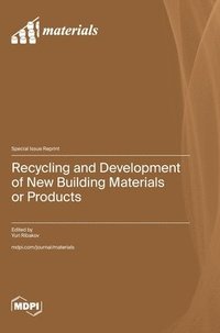 bokomslag Recycling and Development of New Building Materials or Products