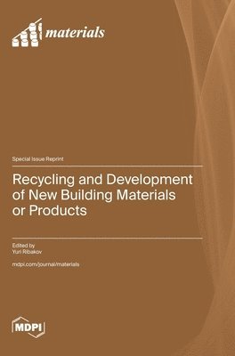 bokomslag Recycling and Development of New Building Materials or Products