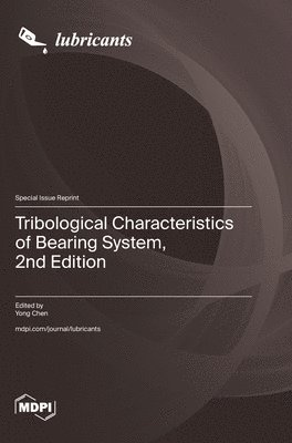 bokomslag Tribological Characteristics of Bearing System, 2nd Edition