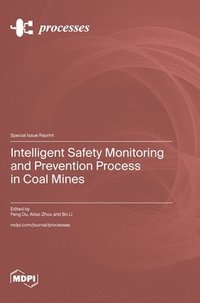 bokomslag Intelligent Safety Monitoring and Prevention Process in Coal Mines