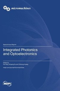 bokomslag Integrated Photonics and Optoelectronics