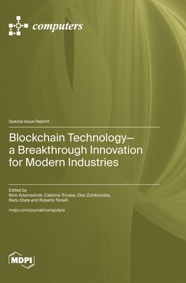 bokomslag Blockchain Technology-a Breakthrough Innovation for Modern Industries