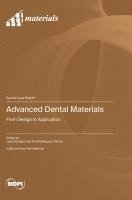 bokomslag Advanced Dental Materials: From Design to Application