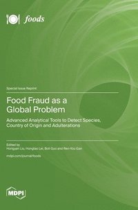 bokomslag Food Fraud as a Global Problem