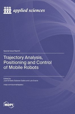 bokomslag Trajectory Analysis, Positioning and Control of Mobile Robots