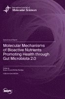 bokomslag Molecular Mechanisms of Bioactive Nutrients Promoting Health through Gut Microbiota 2.0