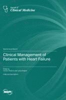 bokomslag Clinical Management of Patients with Heart Failure