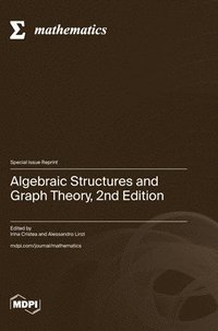 bokomslag Algebraic Structures and Graph Theory, 2nd Edition