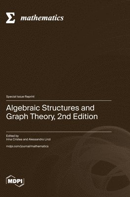 bokomslag Algebraic Structures and Graph Theory, 2nd Edition