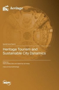 bokomslag Heritage Tourism and Sustainable City Dynamics