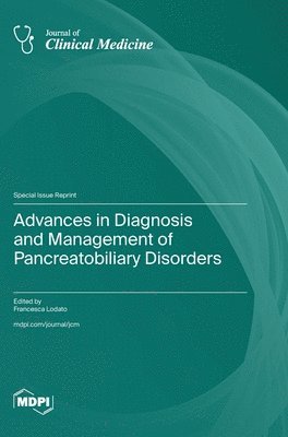 bokomslag Advances in Diagnosis and Management of Pancreatobiliary Disorders