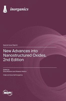 bokomslag New Advances into Nanostructured Oxides, 2nd Edition