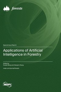bokomslag Applications of Artificial Intelligence in Forestry