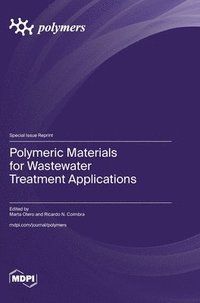 bokomslag Polymeric Materials for Wastewater Treatment Applications