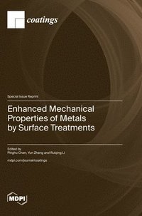 bokomslag Enhanced Mechanical Properties of Metals by Surface Treatments