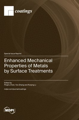 bokomslag Enhanced Mechanical Properties of Metals by Surface Treatments