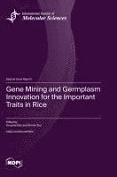 bokomslag Gene Mining and Germplasm Innovation for the Important Traits in Rice