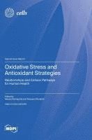 bokomslag Oxidative Stress and Antioxidant Strategies