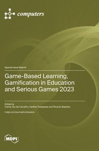 bokomslag Game-Based Learning, Gamification in Education and Serious Games 2023