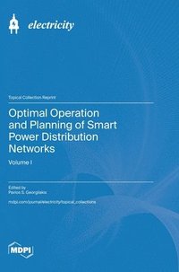 bokomslag Optimal Operation and Planning of Smart Power Distribution Networks