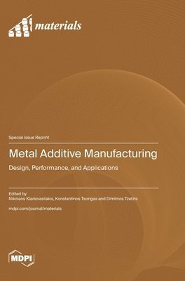 bokomslag Metal Additive Manufacturing