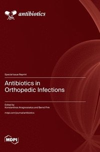 bokomslag Antibiotics in Orthopedic Infections