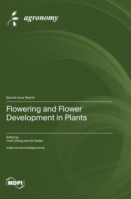bokomslag Flowering and Flower Development in Plants